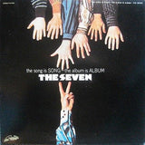 The Seven - The Song Is Song - The Album Is Album Vinyl