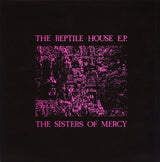 The Sisters of Mercy - The Reptile House Vinyl