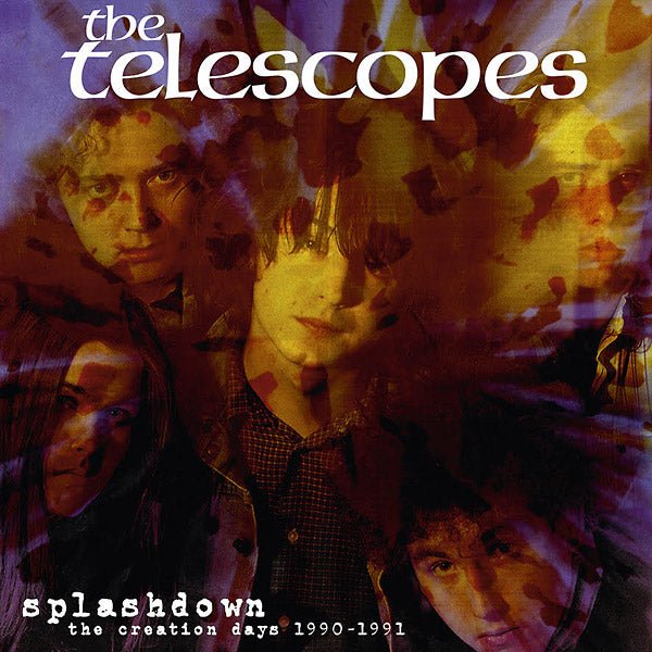 The Telescopes - Splashdown The Creation Days 1990-1991 - Saint Marie Records