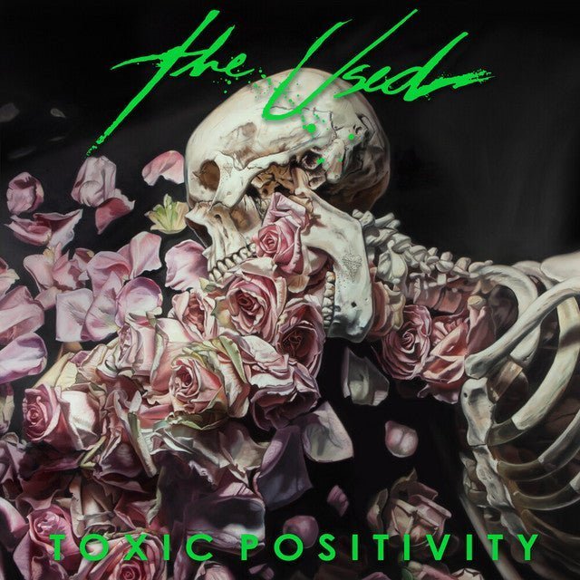 The Used - Toxic Positivity Vinyl