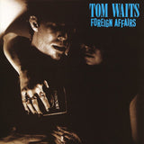 Tom Waits - Foreign Affairs Vinyl