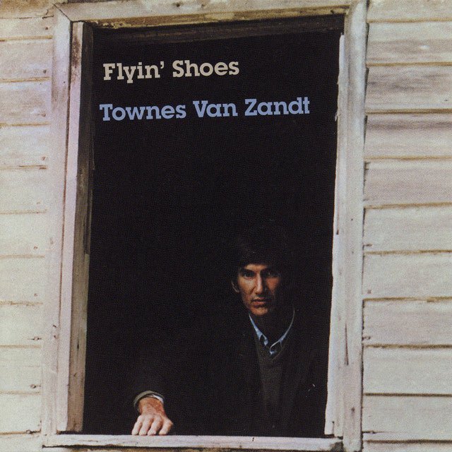 Townes Van Zandt - Flyin' Shoes Records & LPs Vinyl