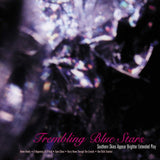 Trembling Blue Stars - Southern Skies Appear Brighter Extended Play - Saint Marie Records