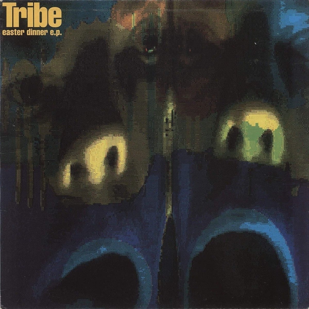 Tribe - Easter Dinner EP Records & LPs Vinyl