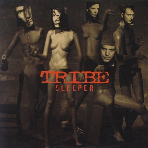 Tribe - Sleeper Music CDs Vinyl