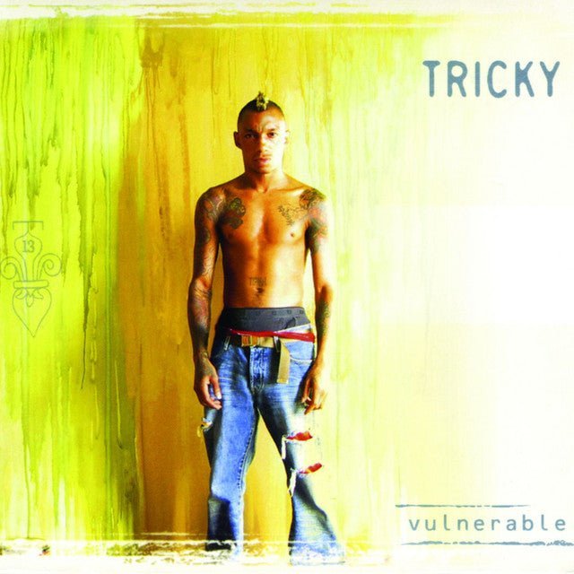 Tricky - Vulnerable - Saint Marie Records