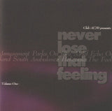 Various - Never Lose That Feeling Volume One - Saint Marie Records