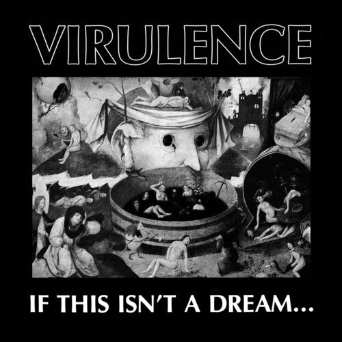 Virulence - If This Isn't A Dream... (RSDbf) Vinyl