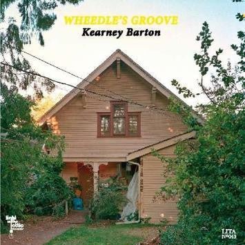 Wheedle's Groove - Kearney Barton Vinyl