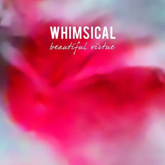 Whimsical - Beautiful Virtue Records & LPs Vinyl