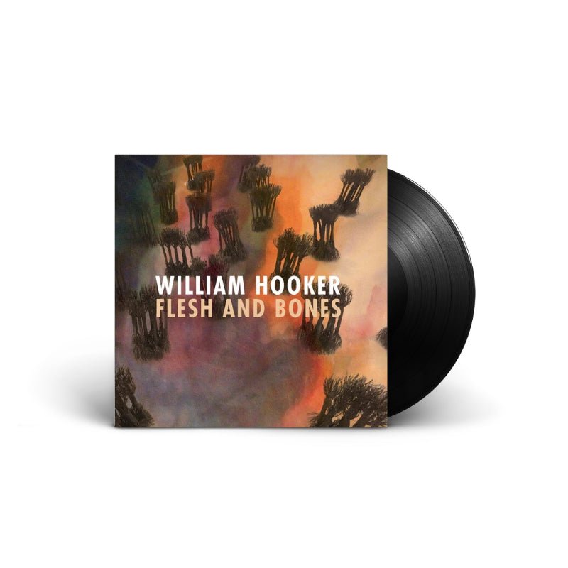 William Hooker - Flesh And Bones Vinyl