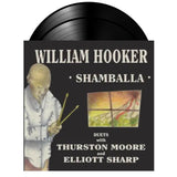 William Hooker with Thurston Moore and Elliott Sharp - Shamballa Vinyl