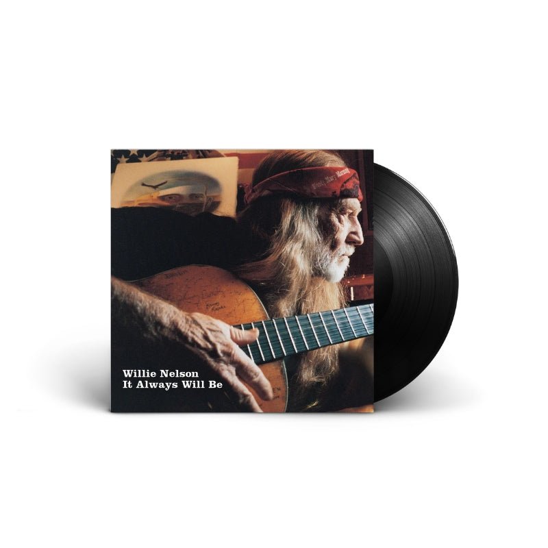 Willie Nelson - It Always Will Be Vinyl