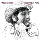 Willie Nelson - Yesterday's Wine Vinyl