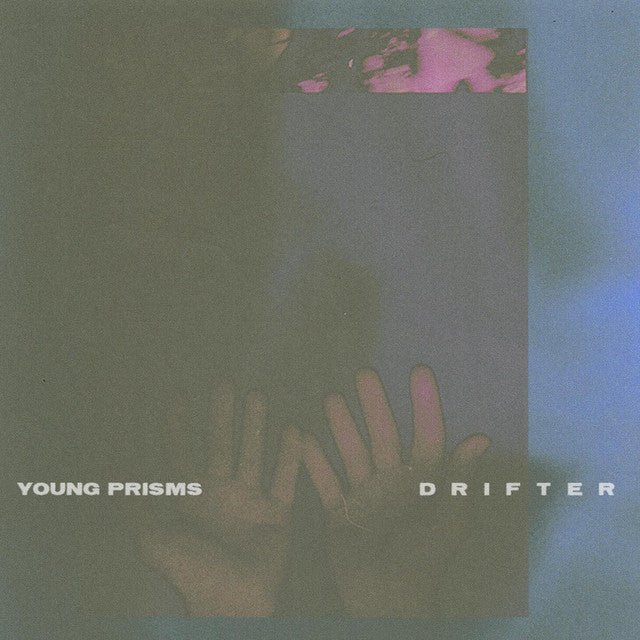 Young Prisms - Drifter Vinyl