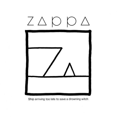 Zappa - Ship Arriving Too Late To Save A Drowning Witch Vinyl